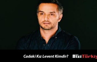 Camdaki Kız Levent Kimdir, (Tuğrul Tülek)