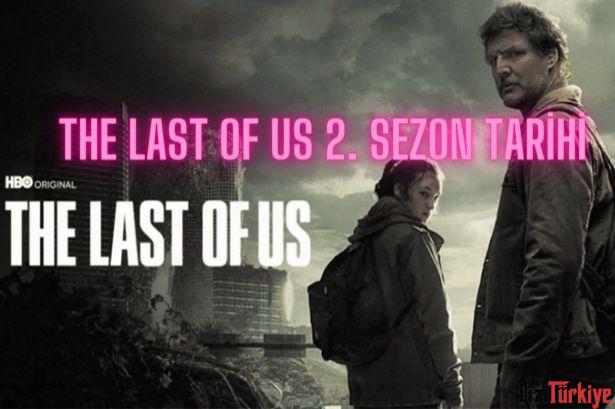 The Last of Us 2. sezon ne zaman çıkacak?